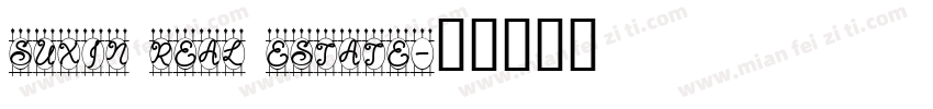SUXIN REAL ESTATE字体转换